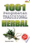 1001 PENGOBATAN TRADISIONAL HERBAL