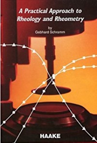 Image of A PRACTICAL APPROACH TO REHOLOGY AND RHEOMETRY